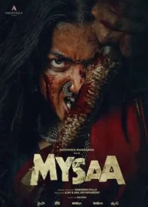 Mysaa Indian Movie 2025