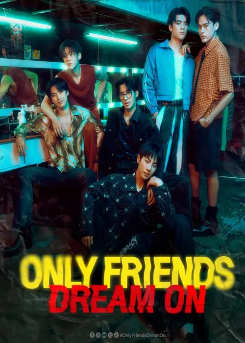 Only Friends: Dream On