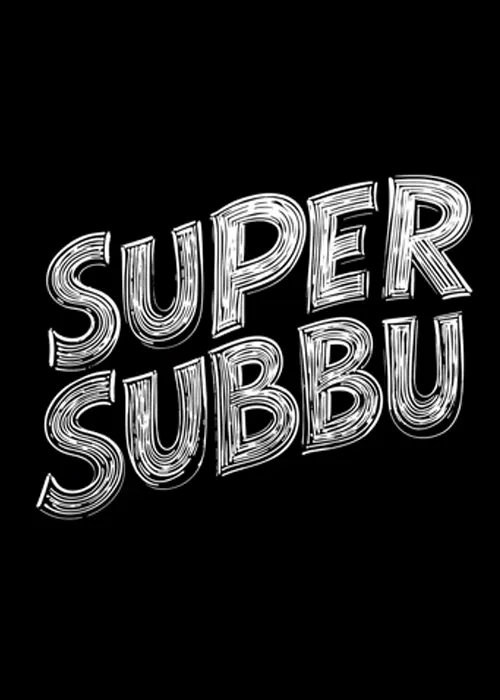 Super Subbu