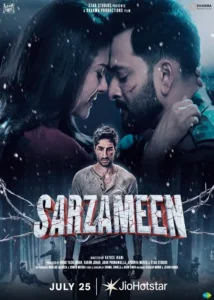 Sarzameen Indian Movie 2025