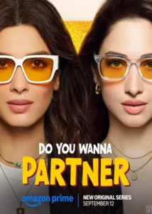 Do You Wanna Partner Indian TV Series 2025