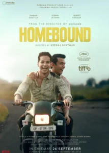 Homebound Indian Movie 2025