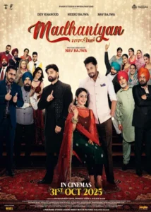 Madhaniyan Indian Punjabi Movie 2025