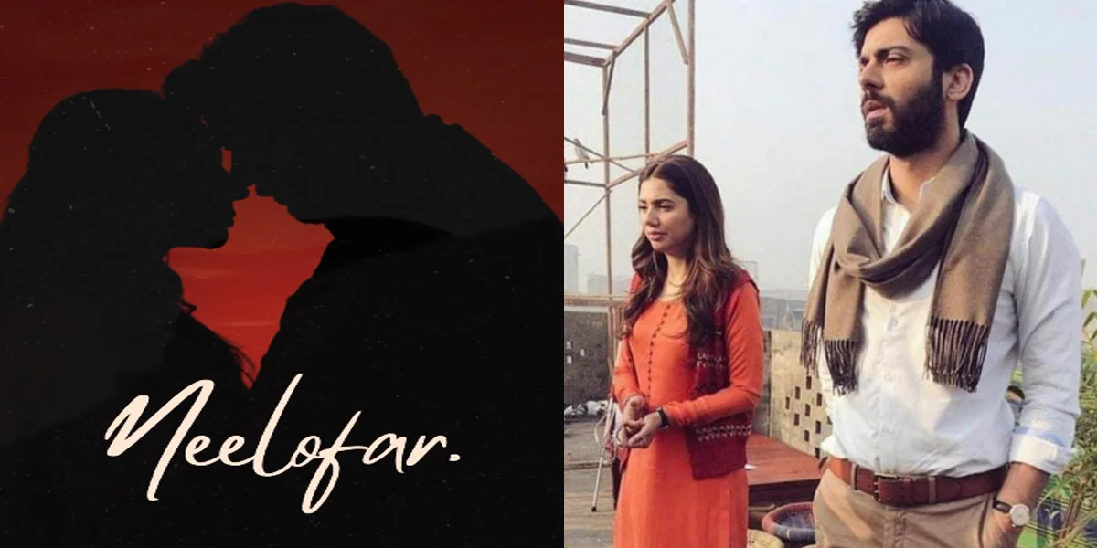 Mahira Khan and Fawad Khan Film Neelofar Release Date