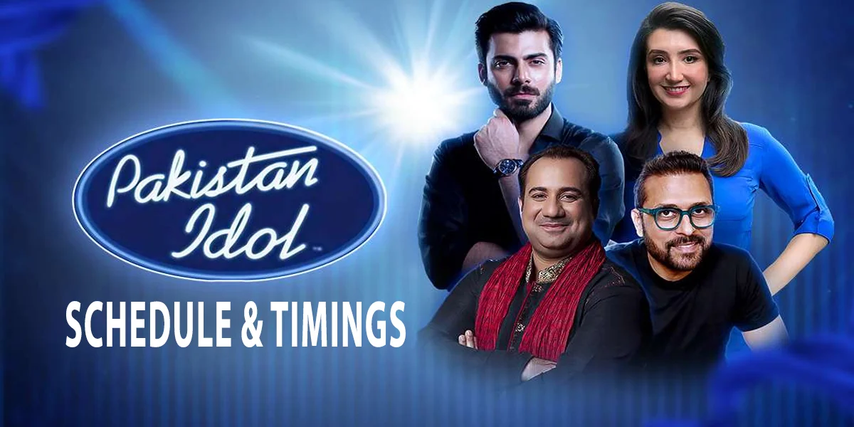 Pakistan Idol 2025 Schedule and Timings