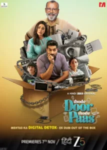 Thode Dur Thode Paas Indian TV Series 2025