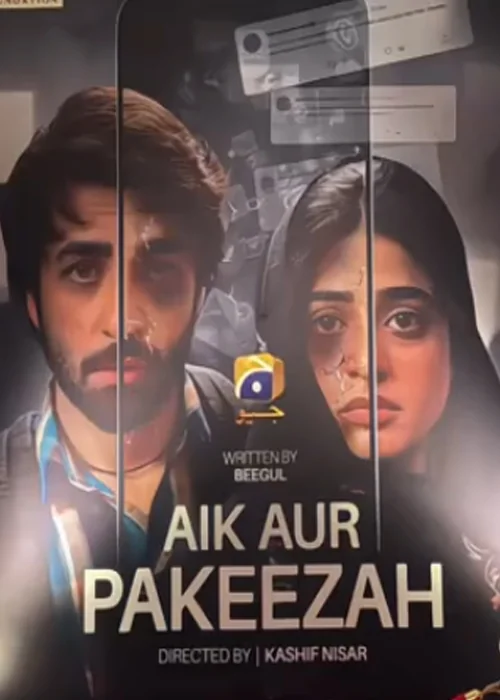 Aik Aur Pakeezah Drama: Cast, Release Date & Story